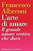 L'arte di amare: Il grande amore erotico che dura