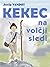 Kekec na volčji sledi (Kekec, #2)