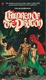 Children of the Dragon by Frank S. Robinson