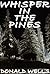 Whisper in the Pines