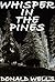 Whisper in the Pines