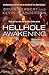 Hellhole Awakening (Hellhole, #2)