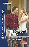 The Cowboy's Return by Susan Crosby The Cowboy's Return by Susan Crosby