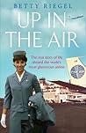 Up in the Air by Betty Riegel
