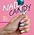 Nail Candy: 50+ Ideas for T...