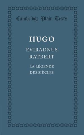 Eviradnus Ratbert: La légende des Siècles