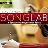 Songlab: A Songwriting Playbook for Teens Songlab: A Songwriting Playbook for Teens