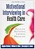 Motivational Interviewing i...