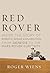 Red Rover: Inside the Story...