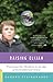 Raising Elijah: Protecting Our Children in an Age of Environmental Crisis (A Merloyd Lawrence Book)