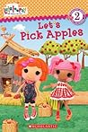 Lalaloopsy: Let's Pick Apples!