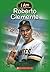 I Am Roberto Clemente (I Am...