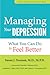 Managing Your Depression: What You Can Do to Feel Better (A Johns Hopkins Press Health Book)