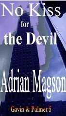 No Kiss for the Devil (Riley Gavin and Frank Palmer #5)