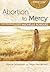 Abortion to Mercy by Michelle Borquez