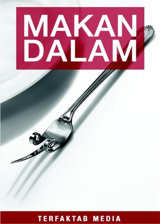 Makan Dalam (Paperback)