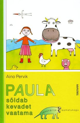Paula sõidab kevadet vaatama (Hardcover)