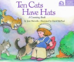 Ten Cats Have Hats: A Counting Book (Perfect Paperback)
