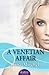 A Venetian Affair by Dana  Mitchell