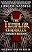 The Templar Chronicles Omnibus (Vol 1-3)