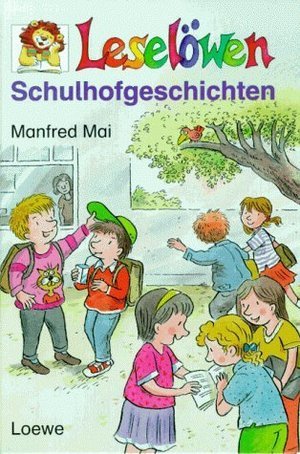 Leselöwen Schulhofgeschichten (Hardcover)