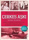 Çerkes Aşkı Çerkes Aşkı