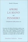 Aprire la mano del pensiero by Uchiyama Roshi Kosho