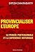 Provincialiser l'Europe - l...