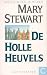 De holle heuvels by Mary  Stewart