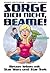 Sorge dich nicht, beame!