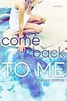 Come Back to Me by Coleen Patrick