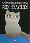 Çağdaş Türk Edebiyatı'ndan Kedi Hikâyeleri