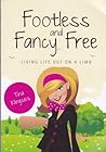 Footless and Fancy Free