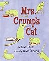 Mrs. Crump's Cat by Linda    Smith