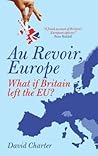 Au Revoir, Europe...