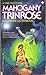 Mahogany Trinrose (A Sime/Gen Novel)