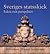 Sveriges Statsskick: Fakta Och Perspektiv