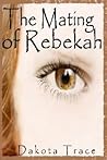 The Mating of Rebekah