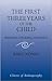 The First Three Years of the Child by Karl  König