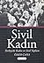 Sivil Kadın (Türkiye'de Kadın ve Sivil Toplum)