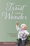 Trust and Wonder by Eldbjorg Gjessing Paulsen