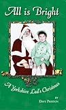 All is Bright - A Yorkshire Lad's Christmas