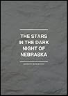 The Stars in the Dark Night of Nebraska