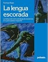 La lengua escorada: La traduccion como estrategia de resistencia en cuatro poetas mapuche