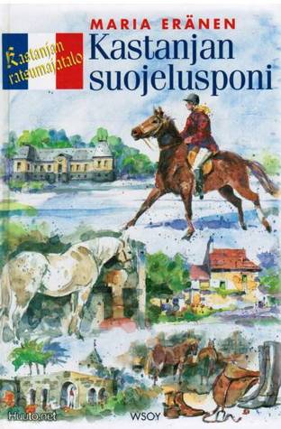 Kastanjan suojelusponi (Kastanjan ratsumajatalo, #3)