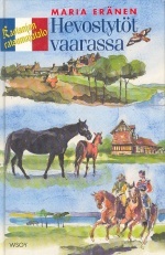Hevostytöt vaarassa (Kastanjan ratsumajatalo, #2)