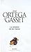 La rebelión de las masas by José Ortega y Gasset