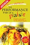 La performance par le plaisir