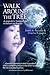 Walk Around the Tree: A Jungle Girl's ''Coming of Age'' in Vietnam and America