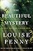 The Beautiful Mystery (Chief Inspector Armand Gamache, #8)